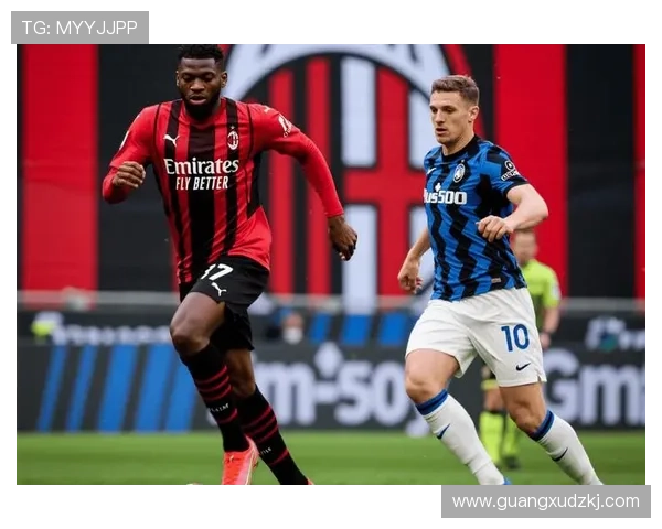 米兰在主场遭遇亚特兰大射门和控球双重压制分析